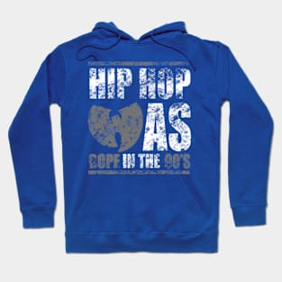 90s hip hop Hoodie